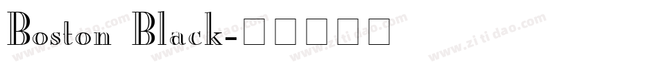 Boston Black字体转换